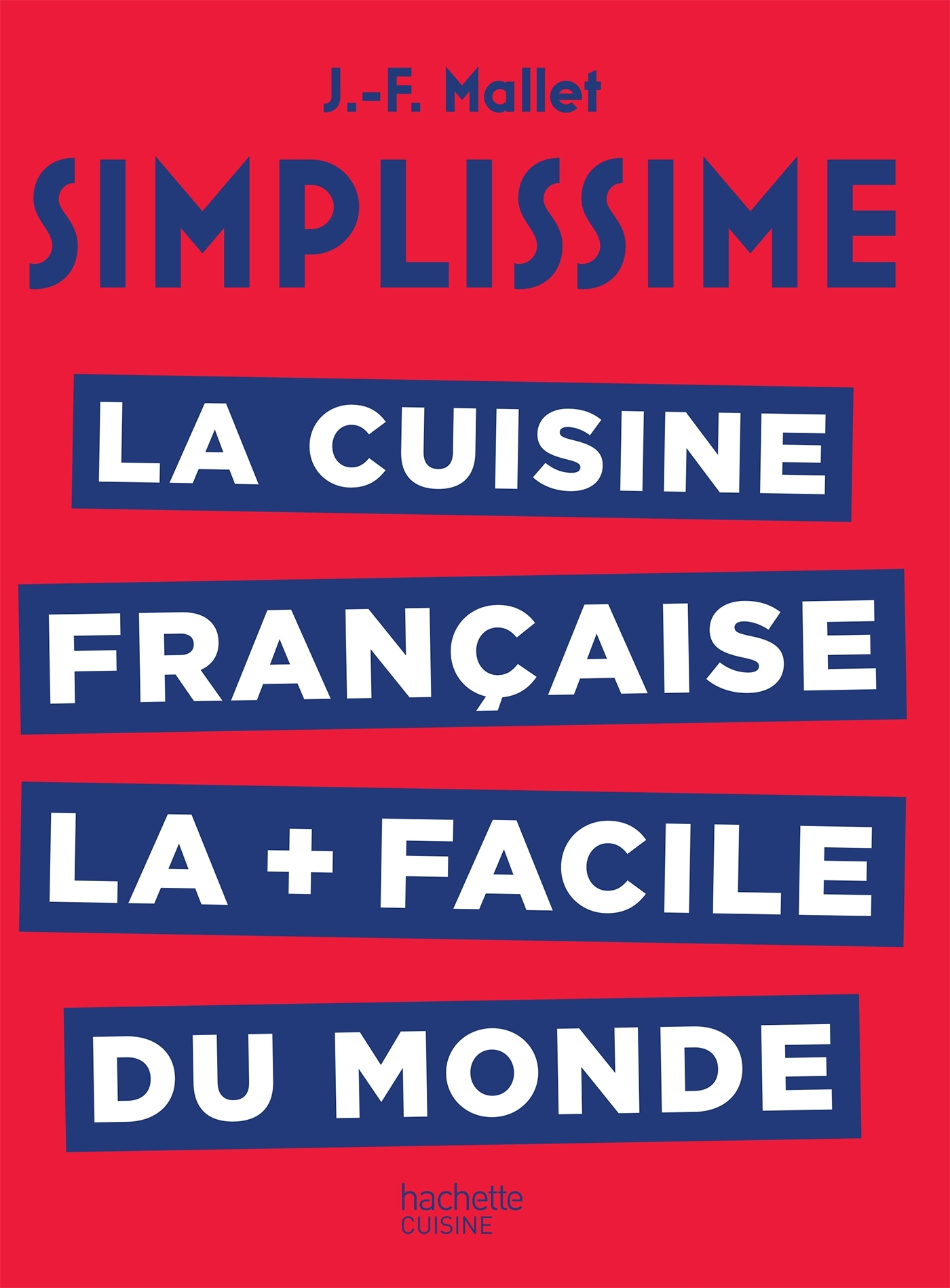 - SIMPLISSIME LA CUISINE FRANCAISE - SIMPLISSIME LA CUISINE FRANCAISE